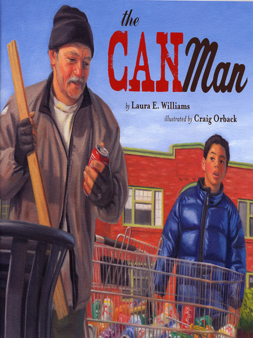 Title details for The Can Man by Laura E. Williams - Available